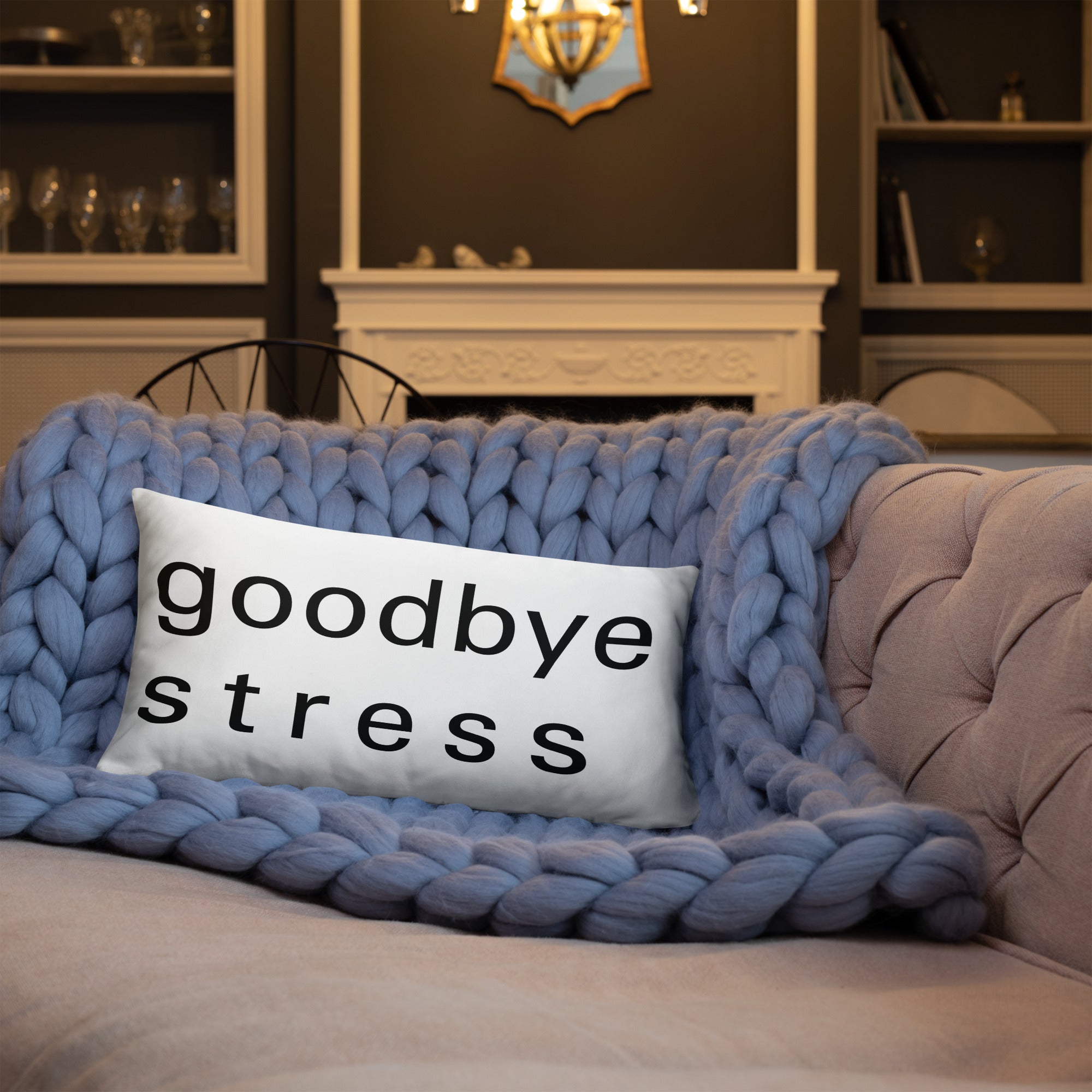 goodbye stress pillow