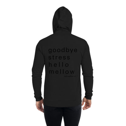 goodbye stress hello mellow unisex zip hoodie