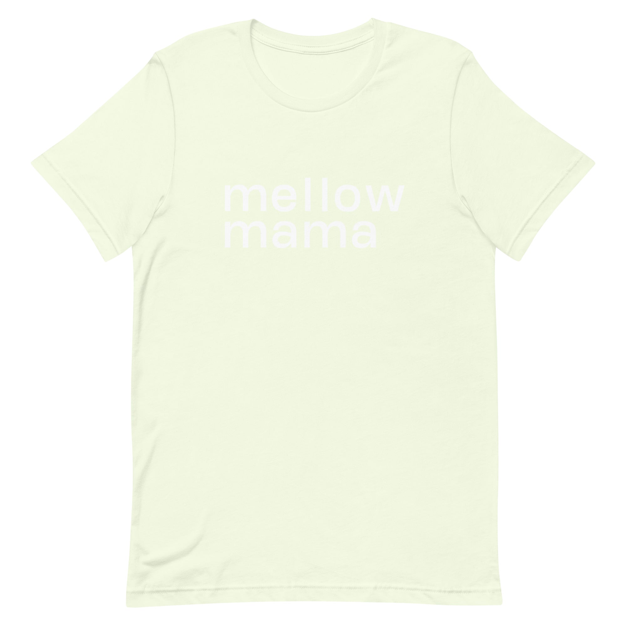 MELLOW MAMA  Tee