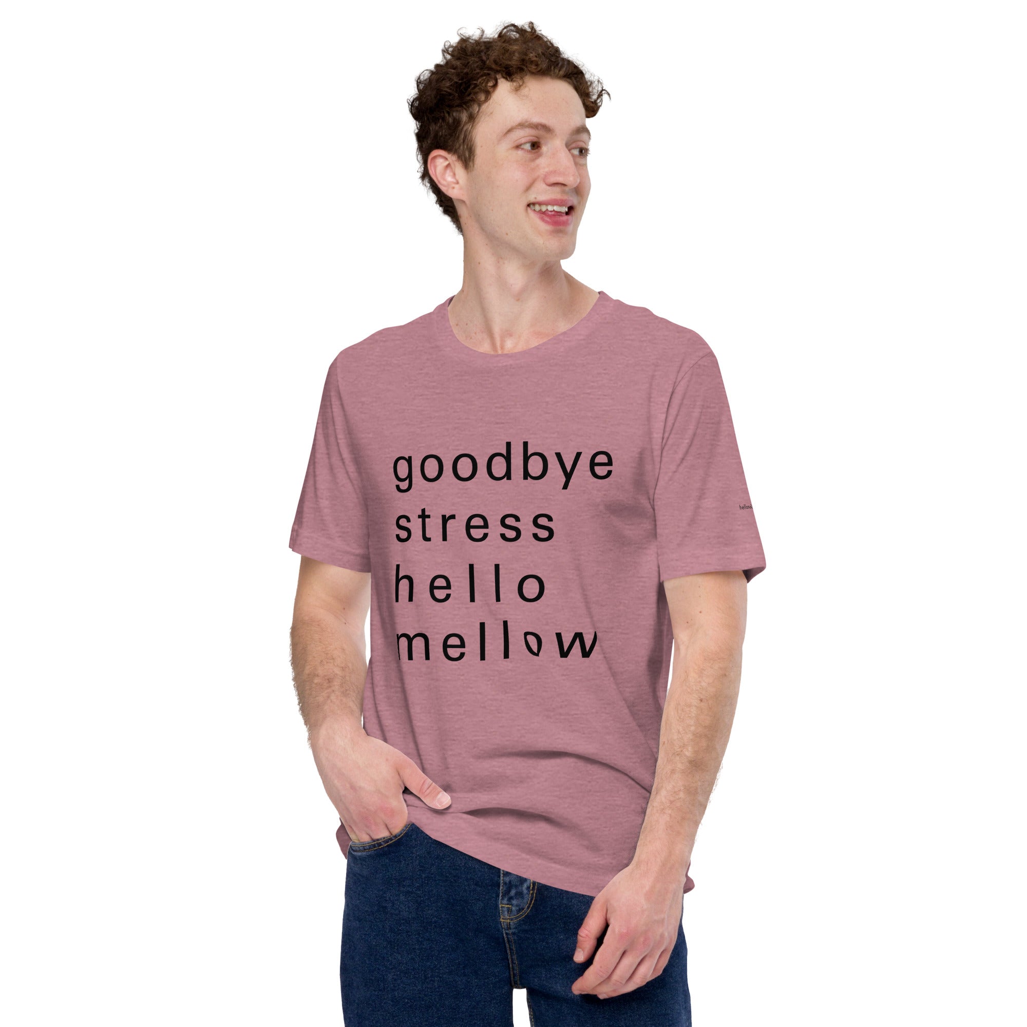 goodbye stress hello mellow fellow t-shirt