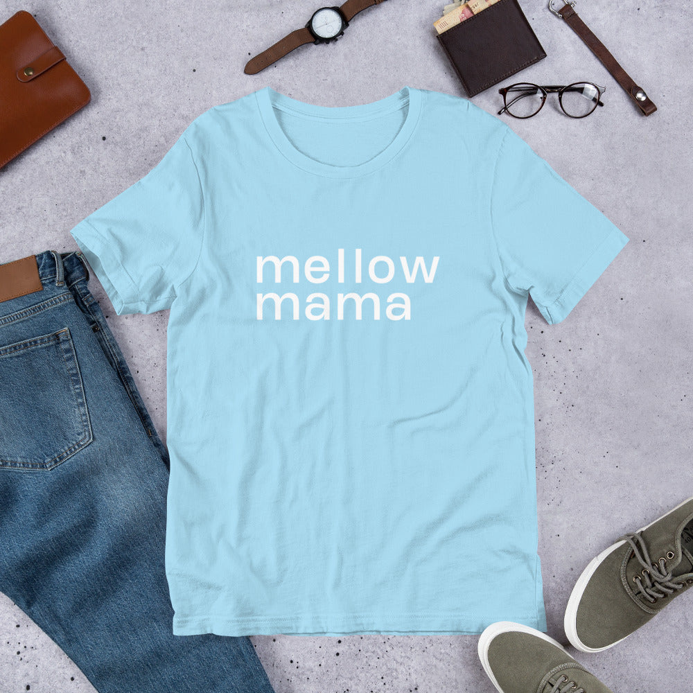 MELLOW MAMA  Tee